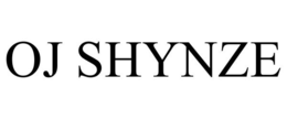 OJ SHYNZE trademark