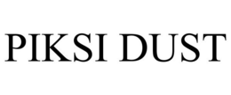 PIKSI DUST trademark