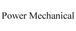 POWER MECHANICAL trademark