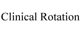 CLINICAL ROTATION trademark