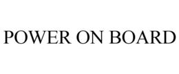 POWER ON BOARD trademark