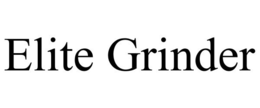 ELITE GRINDER trademark