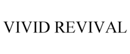 VIVID REVIVAL trademark