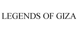 LEGENDS OF GIZA trademark