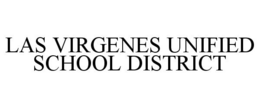 LAS VIRGENES UNIFIED SCHOOL DISTRICT trademark