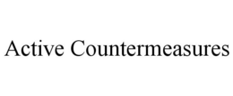 ACTIVE COUNTERMEASURES trademark