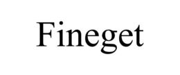 FINEGET trademark