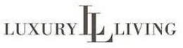 LUXURY LL LIVING trademark