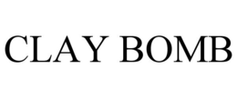 CLAY BOMB trademark