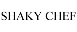 SHAKY CHEF trademark
