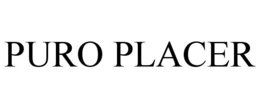 PURO PLACER trademark