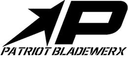 P PATRIOT BLADEWERX trademark