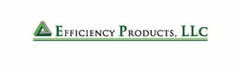 EFFICIENCY PRODUCTS, LLC trademark