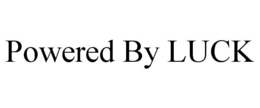 POWERED BY LUCK trademark