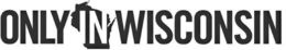 ONLY IN WISCONSIN trademark