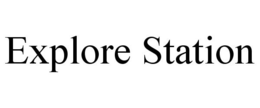 EXPLORE STATION trademark