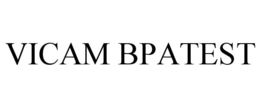 VICAM BPATEST trademark