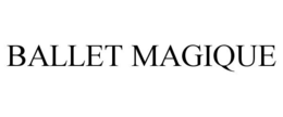 BALLET MAGIQUE trademark