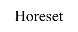 HORESET trademark