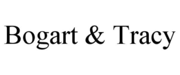 BOGART & TRACY trademark