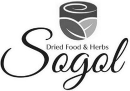DRIED FOOD & HERBS SOGOL trademark