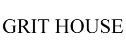 GRIT HOUSE trademark