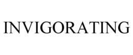 INVIGORATING trademark