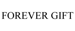 FOREVER GIFT trademark