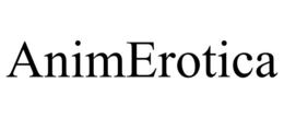 ANIMEROTICA trademark