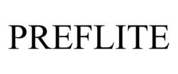 PREFLITE trademark