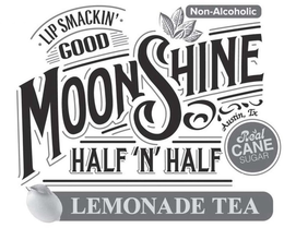 LIP SMACKIN' GOOD MOONSHINE HALF 'N' HALFLEMONADE TEA AUSTIN, TX REAL CANE SUGAR NON ALCOHOLIC trademark
