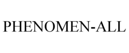 PHENOMEN-ALL trademark
