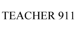 TEACHER 911 trademark