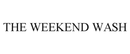 THE WEEKEND WASH trademark