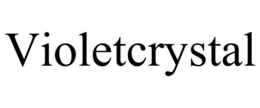 VIOLETCRYSTAL trademark