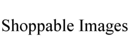 SHOPPABLE IMAGES trademark