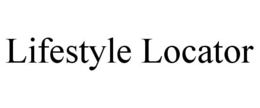 LIFESTYLE LOCATOR trademark