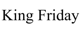 KING FRIDAY trademark