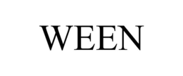 WEEN trademark
