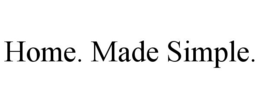 HOME. MADE SIMPLE. trademark