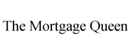 THE MORTGAGE QUEEN trademark