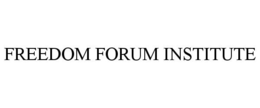 FREEDOM FORUM INSTITUTE trademark