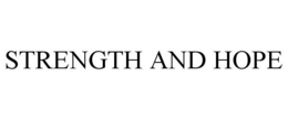 STRENGTH AND HOPE trademark