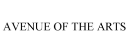 AVENUE OF THE ARTS trademark
