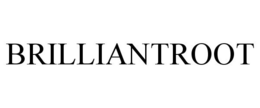 BRILLIANTROOT trademark