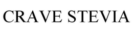 CRAVE STEVIA trademark