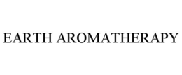 EARTH AROMATHERAPY trademark