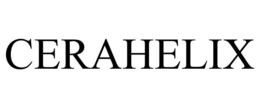CERAHELIX trademark