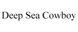 DEEP SEA COWBOY trademark