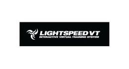 LIGHTSPEED VT INTERACTIVE VIRTUAL TRAINING SYSTEM trademark